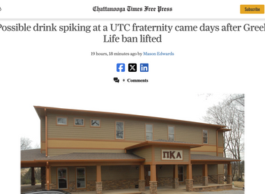 Chattanooga Times Free Press Possible drink spiking at a UTC fraternity came days after Greek Life ban lifted