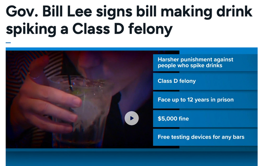 Gov. Bill Lee signs bill making drink spiking a Class D Felony